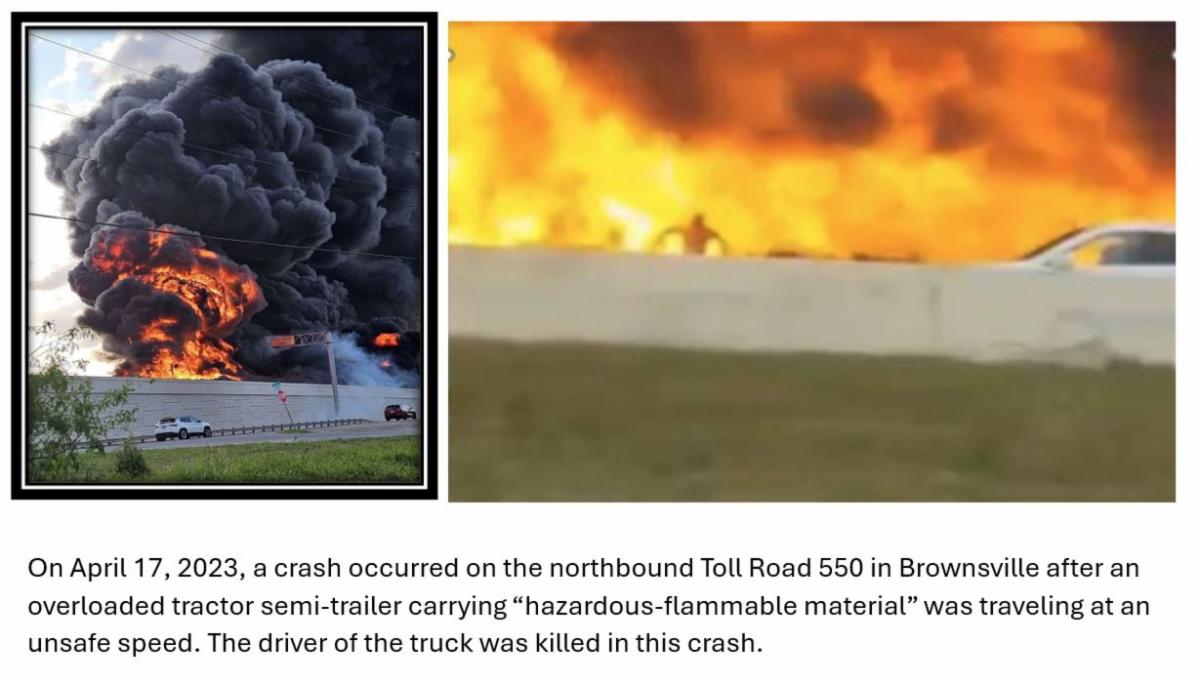 Foto: El 17 de abril de 2023, ocurrió un choque en la Carretera de Cuota 550 dirección norte, en Brownsville, como consecuencia de un tractocamión con semirremolque sobrecargado que llevaba “material inflamable peligroso” a una velocidad poco segura. El conductor del camión murió en el choque.